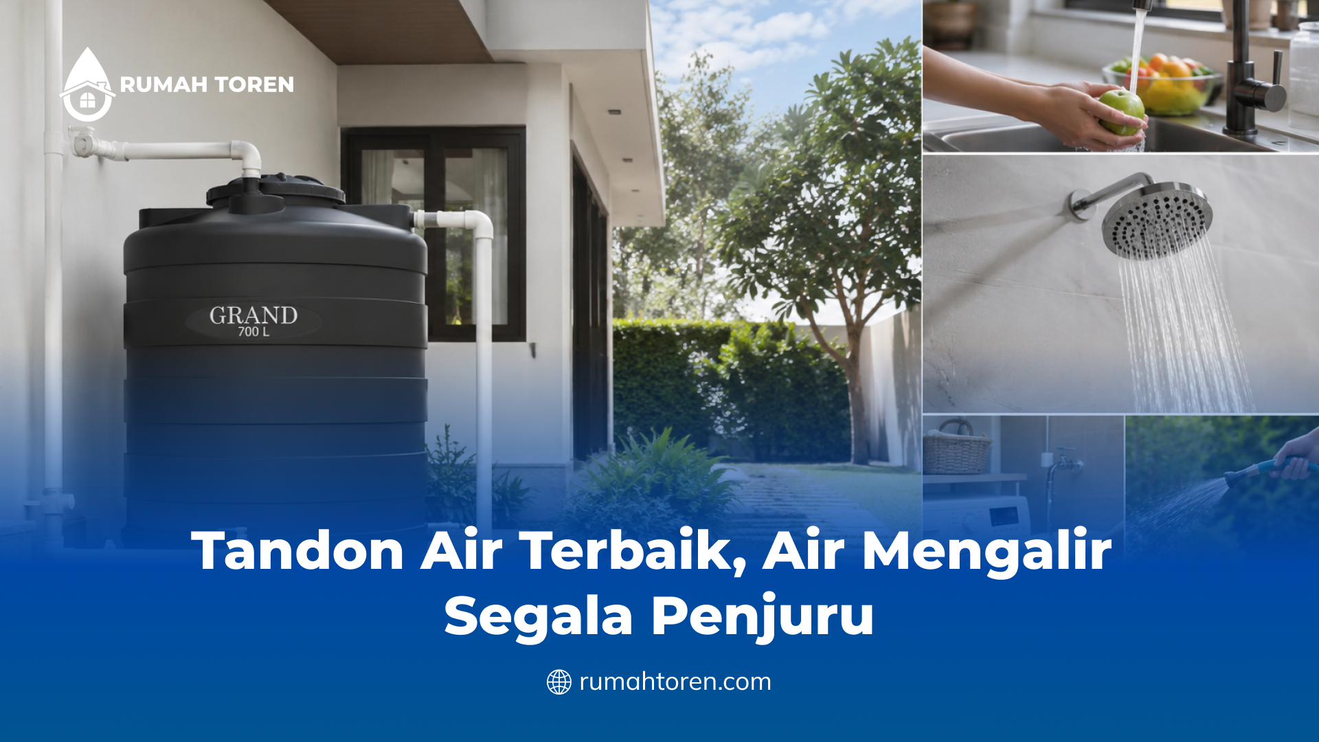 Tandon Air Terbaik, Air Mengalir Segala Penjuru