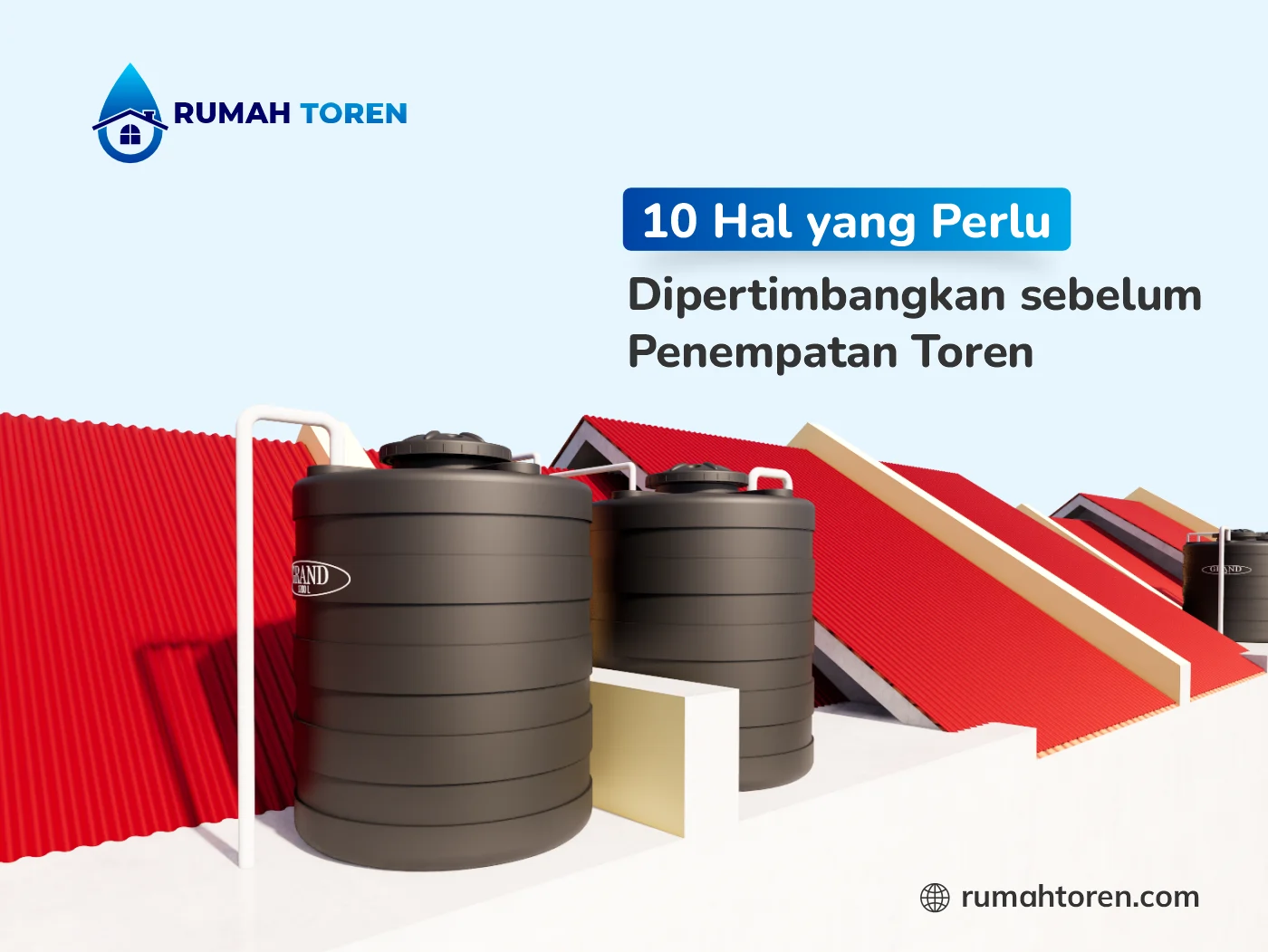 10 Hal yang Perlu Dipertimbangkan Sebelum Penempatan Toren