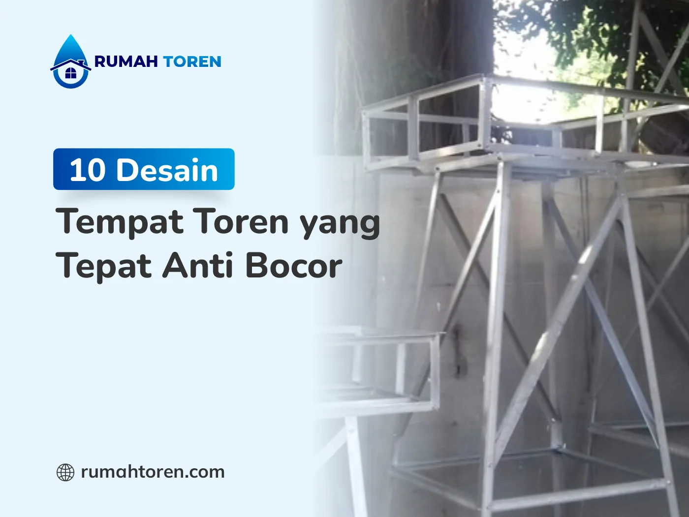 10 Desain Tempat Toren yang Tepat Anti Bocor