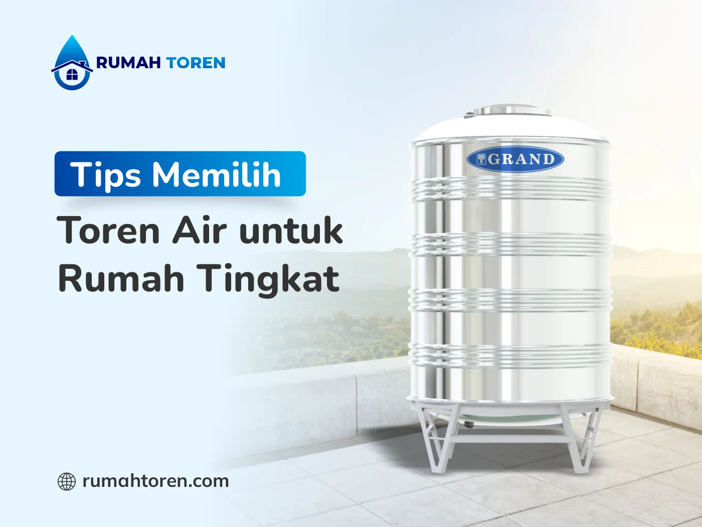 Tips Memilih Toren Air untuk Rumah Tingkat