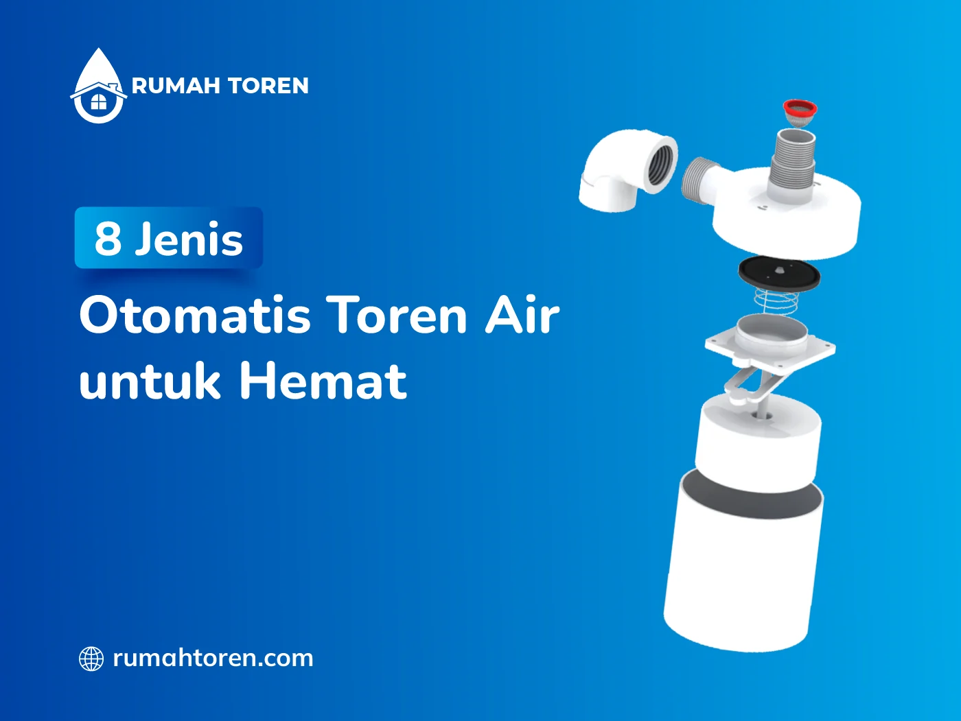 8 Jenis Otomatis Toren Air untuk Hemat