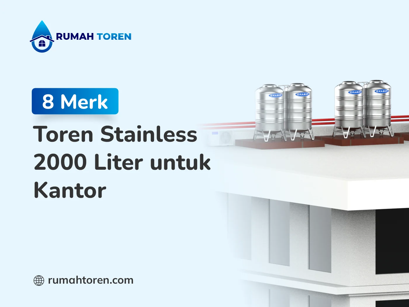 8 Merk Toren Stainless 2000 Liter untuk Kantor