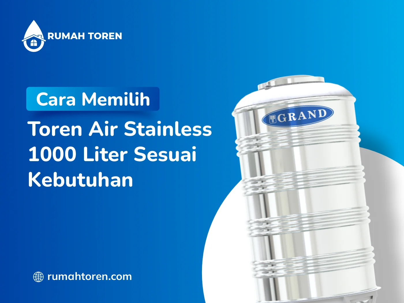 Cara Memilih Toren Stainless 1000 Liter Sesuai Kebutuhan