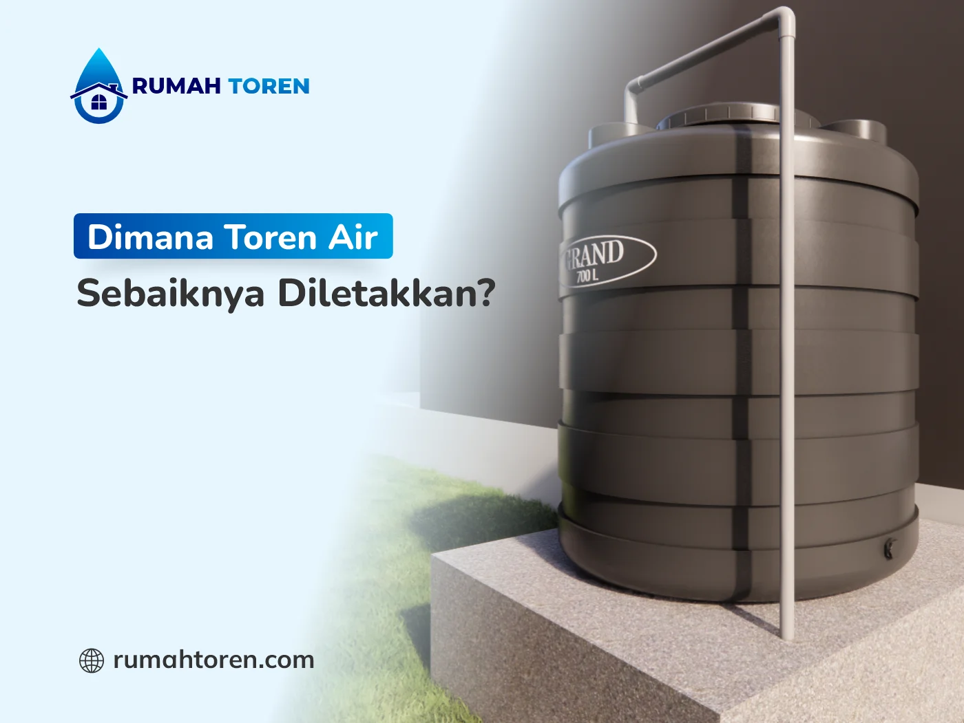 Di Mana Toren Air Sebaiknya Diletakkan?