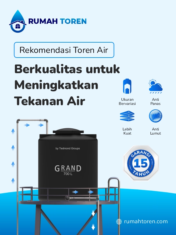 Rekomendasi Toren Air Berkualitas untuk Meningkatkan Tekanan Air