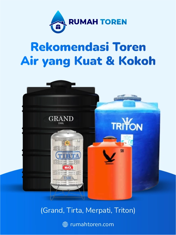 Rekomendasi Toren Air yang Kuat dan Kokoh