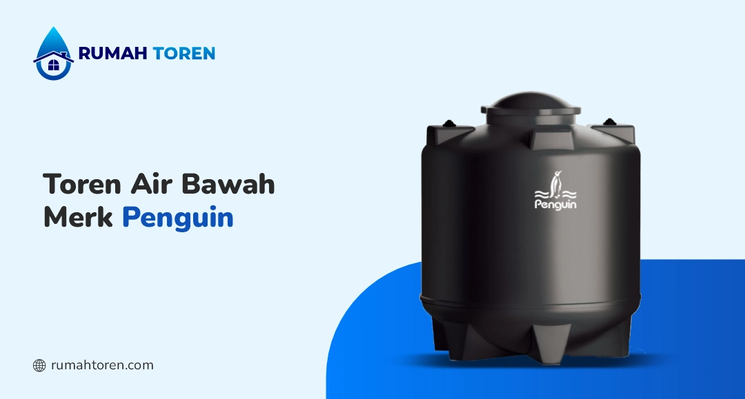 Toren Air Bawah Merk Penguin