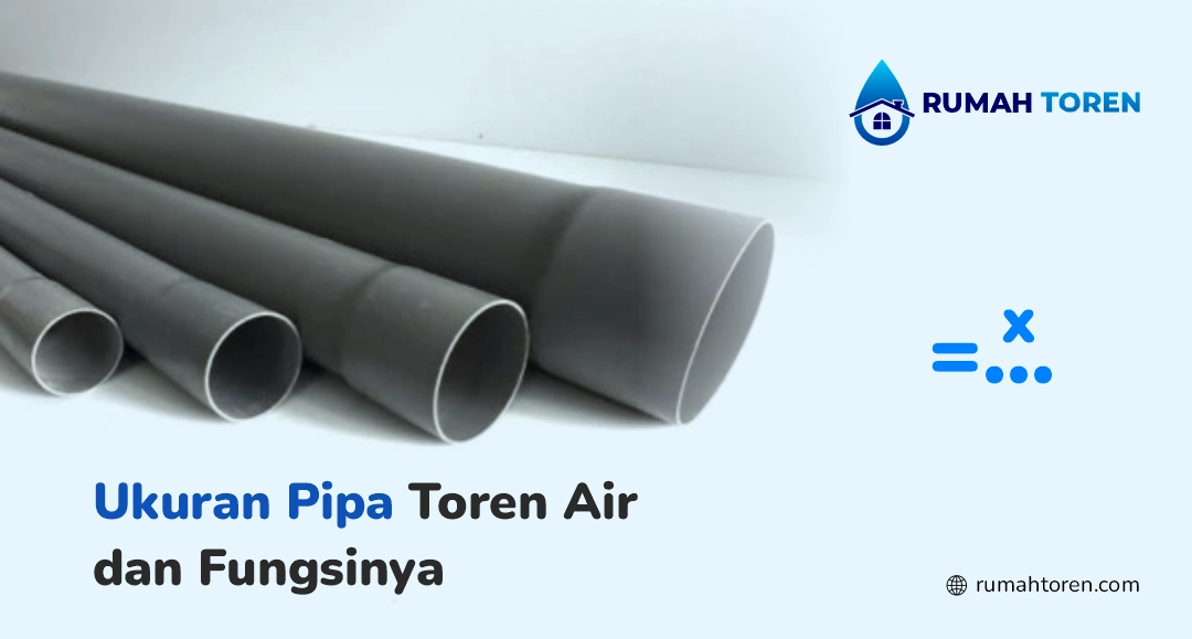 Ukuran Pipa Toren Air dan Fungsinya