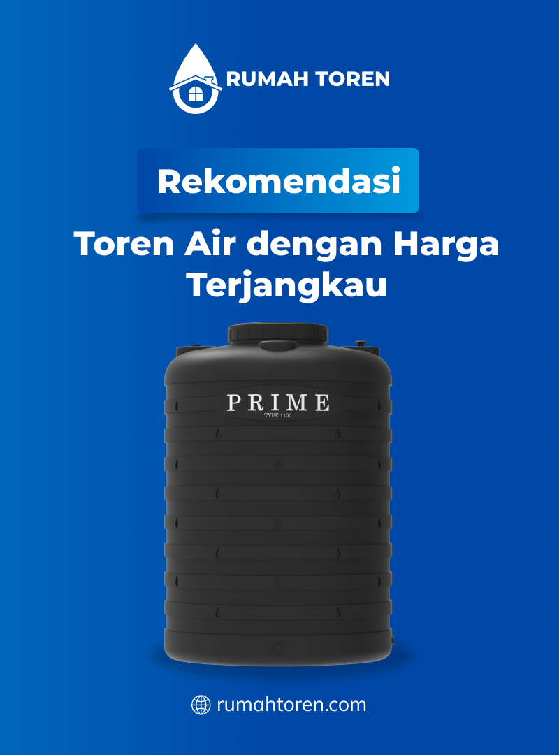 Rekomendasi Toren Air dengan Harga Terjangkau