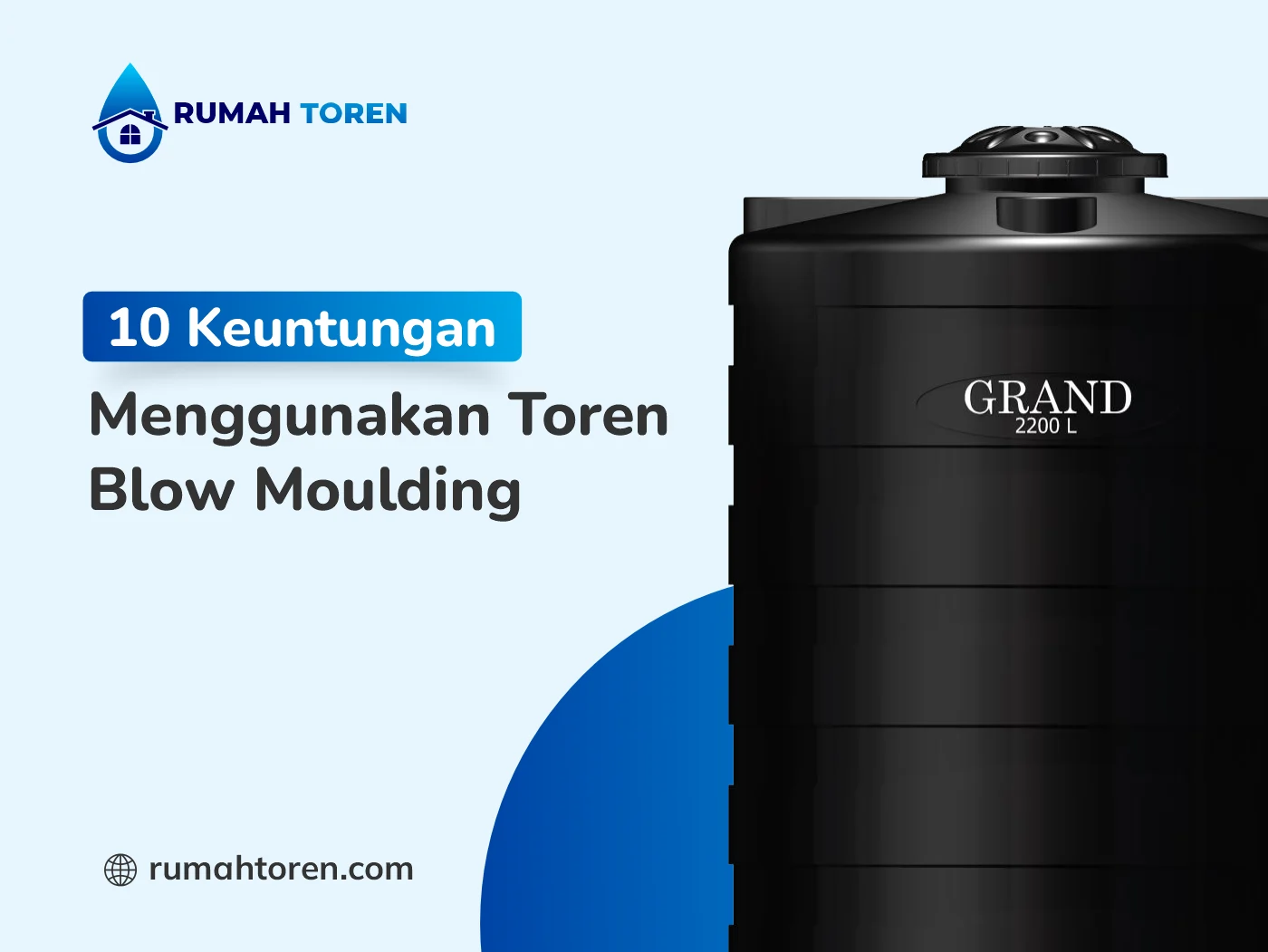 10 Keuntungan Menggunakan Toren Blow Moulding