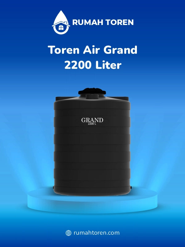 4. Tempat Penampungan Air Grand 2200 Liter