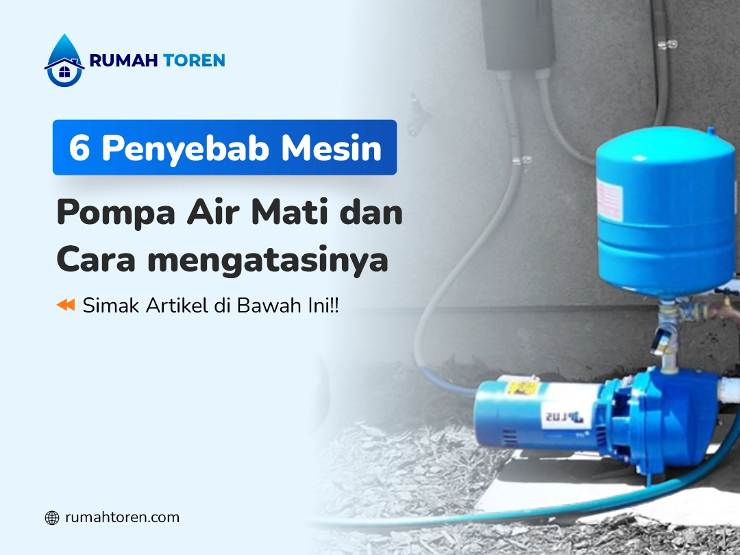 6 Penyebab Mesin Pompa Air Mati dan Cara mengatasinya