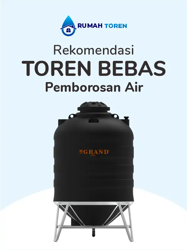 Rekomendasi Toren Bebas Pemborosan Air