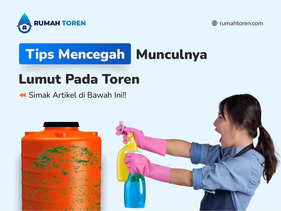 Tips Mencegah Munculnya Lumut Pada Toren