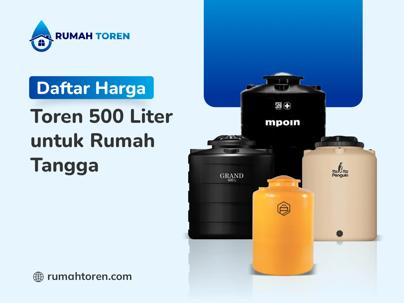 Daftar Harga Toren Air 500 Liter untuk Rumah Tangga