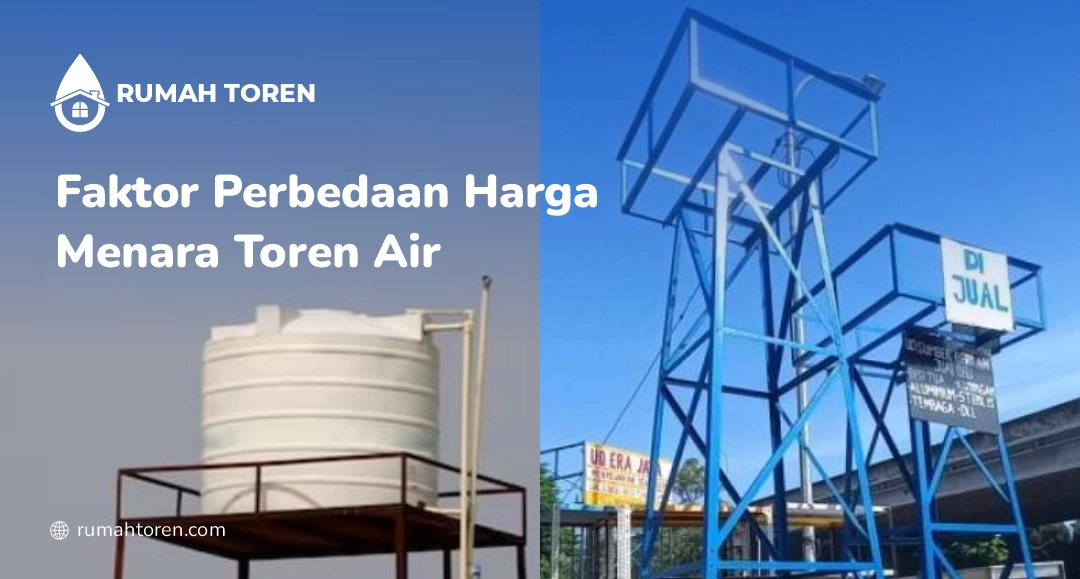 Faktor Perbedaan Harga Menara Toren Air