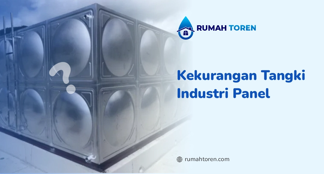 Kekurangan Toren Industri Panel