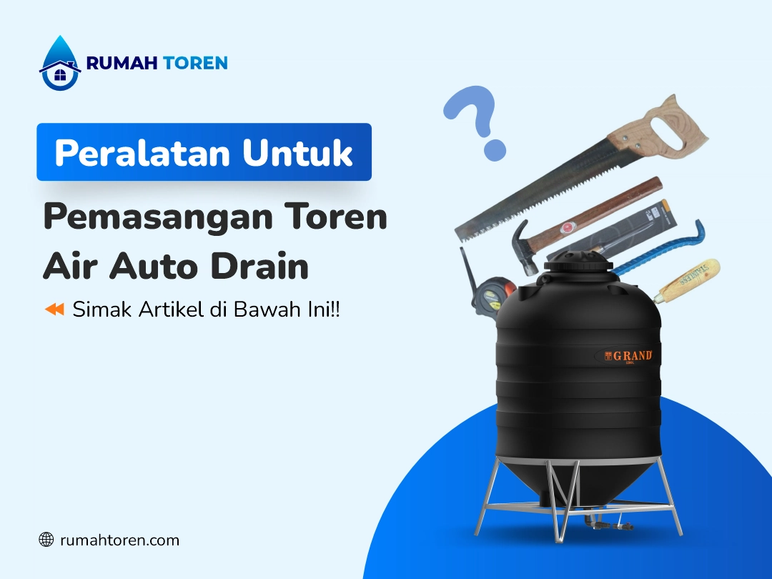 Peralatan untuk Pemasangan Toren Air Auto Drain