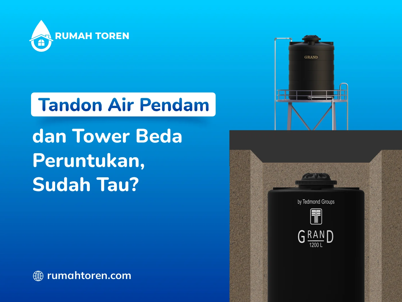 Tandon Air Pendam dan Tower Beda Peruntukan, Sudah Tahu