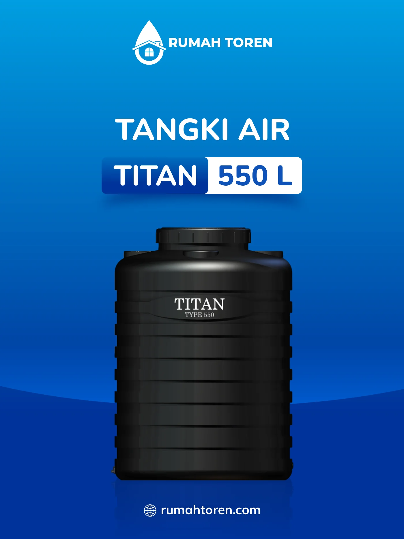 2. Toren Air Merk Titan 550 Liter