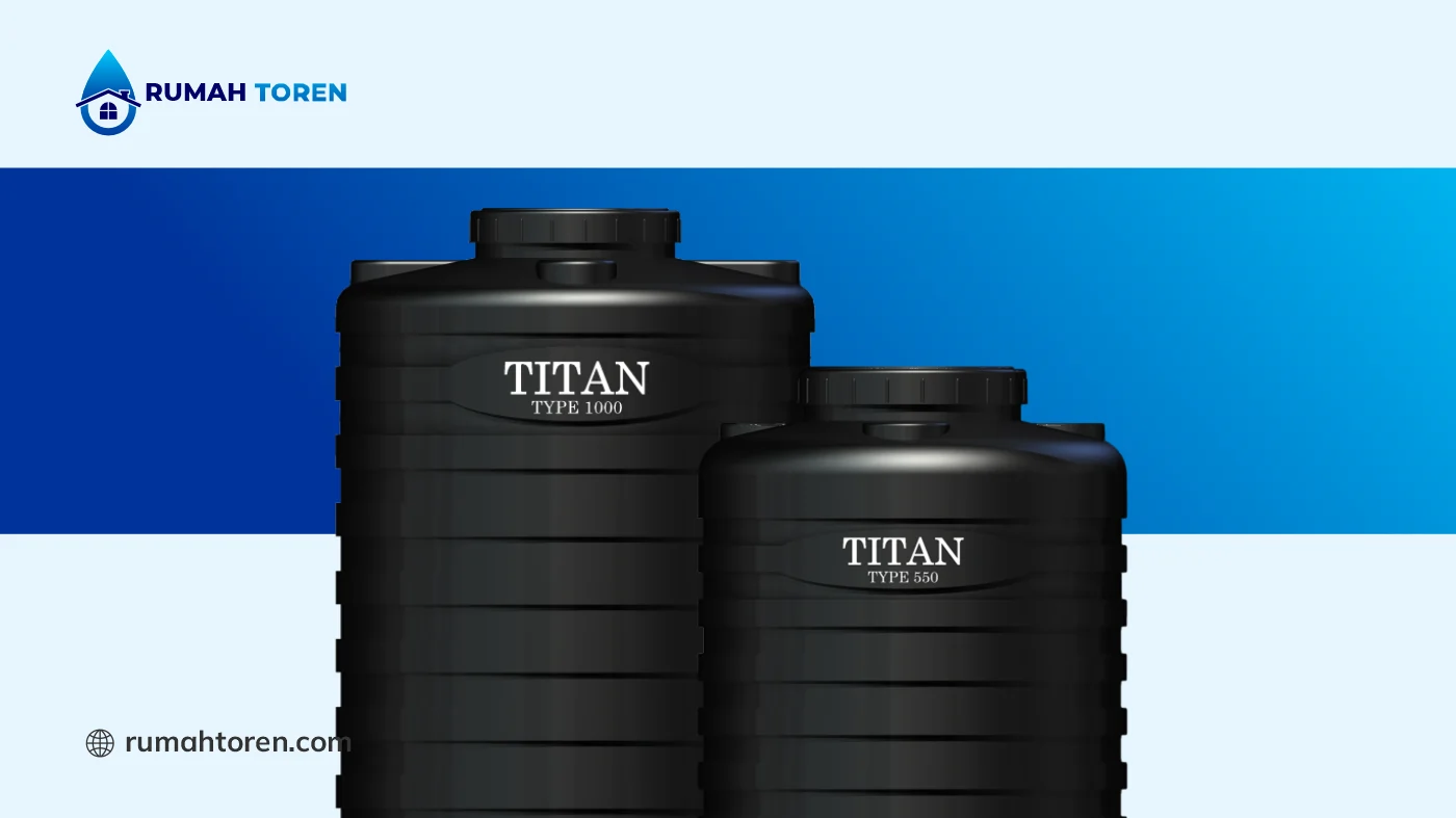 Berbagai Keunggulan Memiliki Toren Air Titan