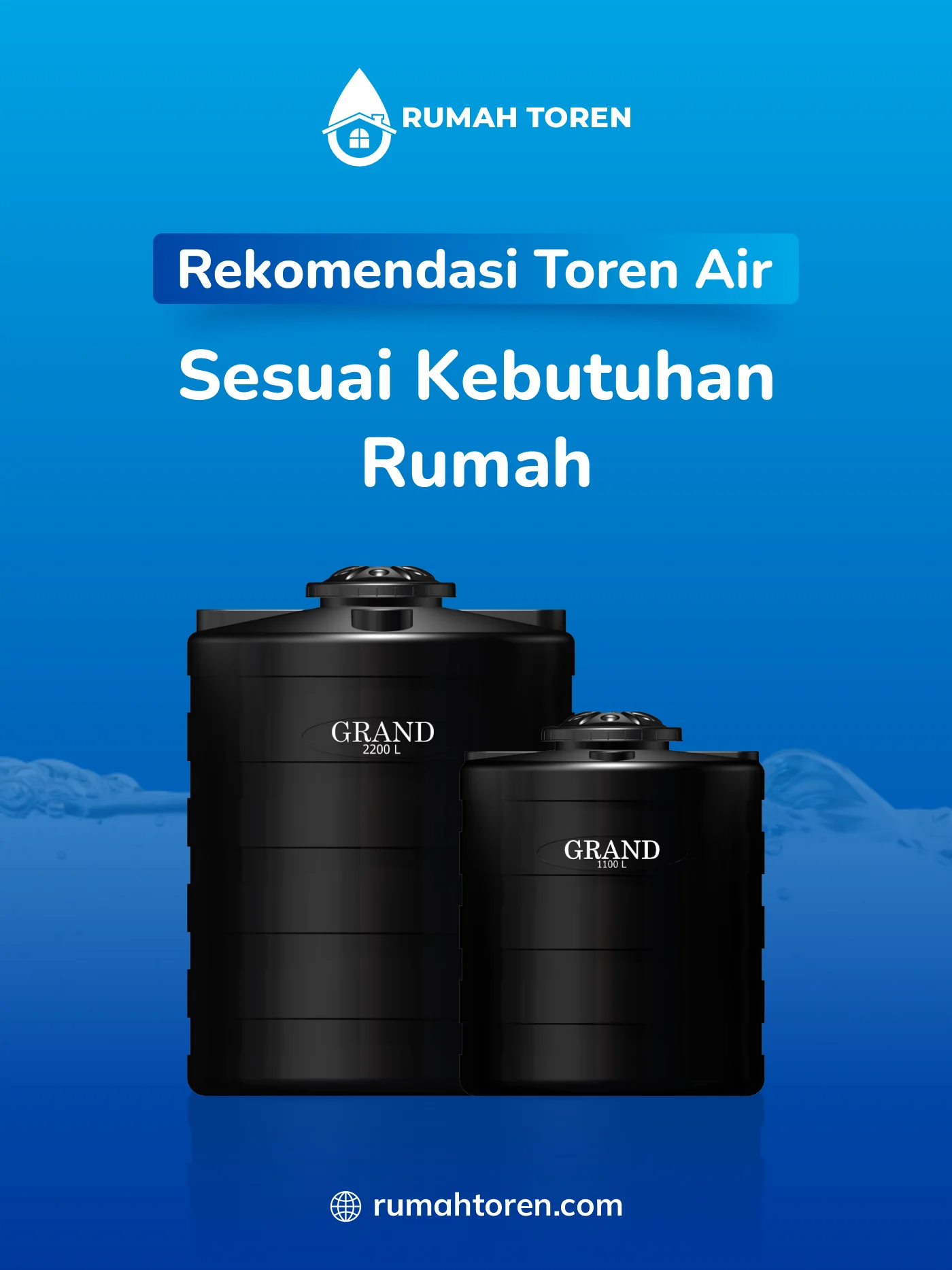 Rekomendasi Toren Air Sesuai Kebutuhan Rumah