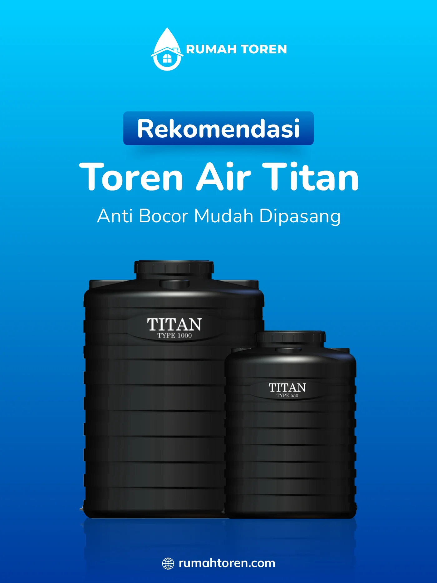 Rekomendasi Toren Air Titan Anti Bocor Mudah Dipasang