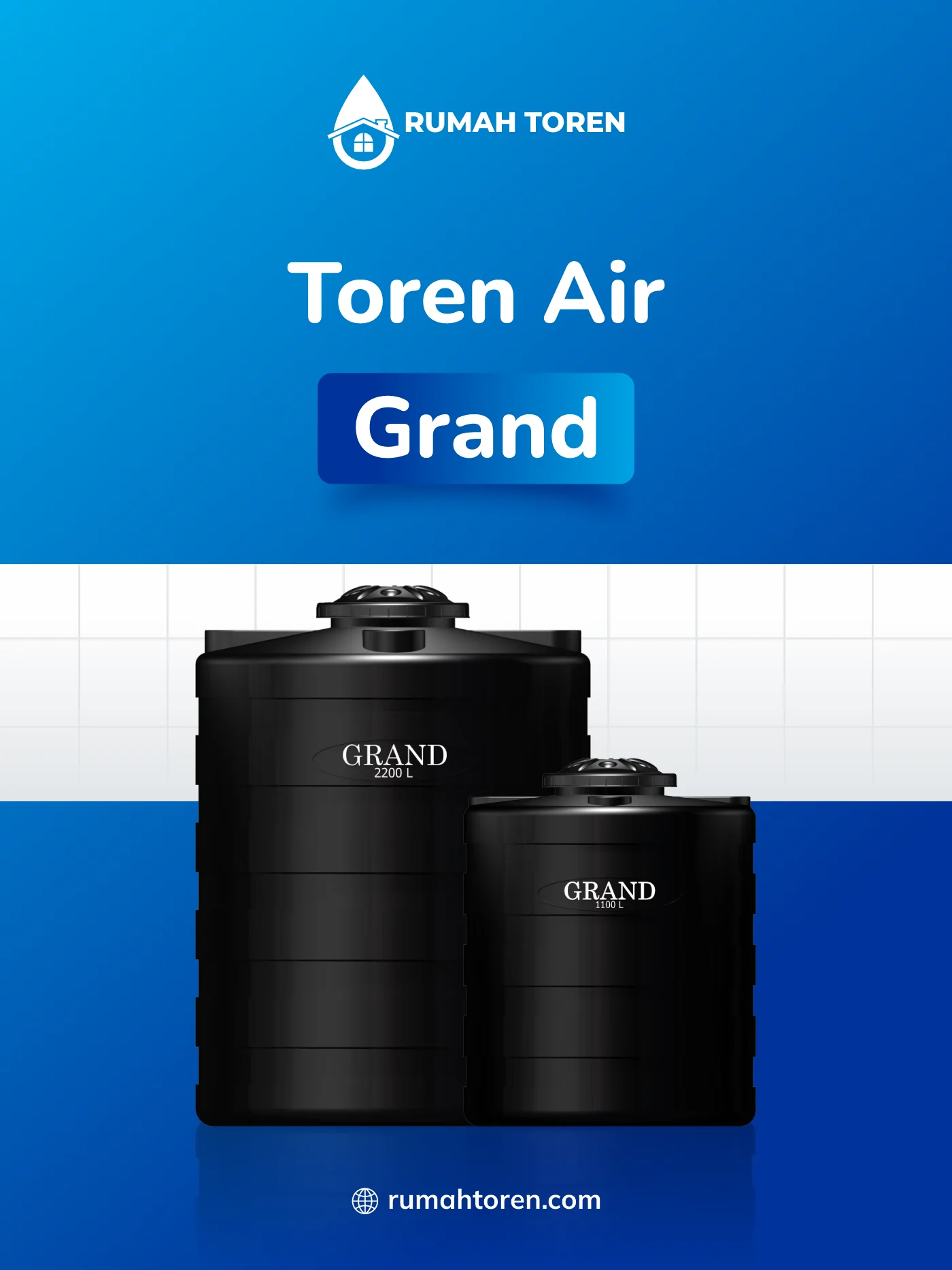 Review Toren Air Grand, untuk Menghemat Air 