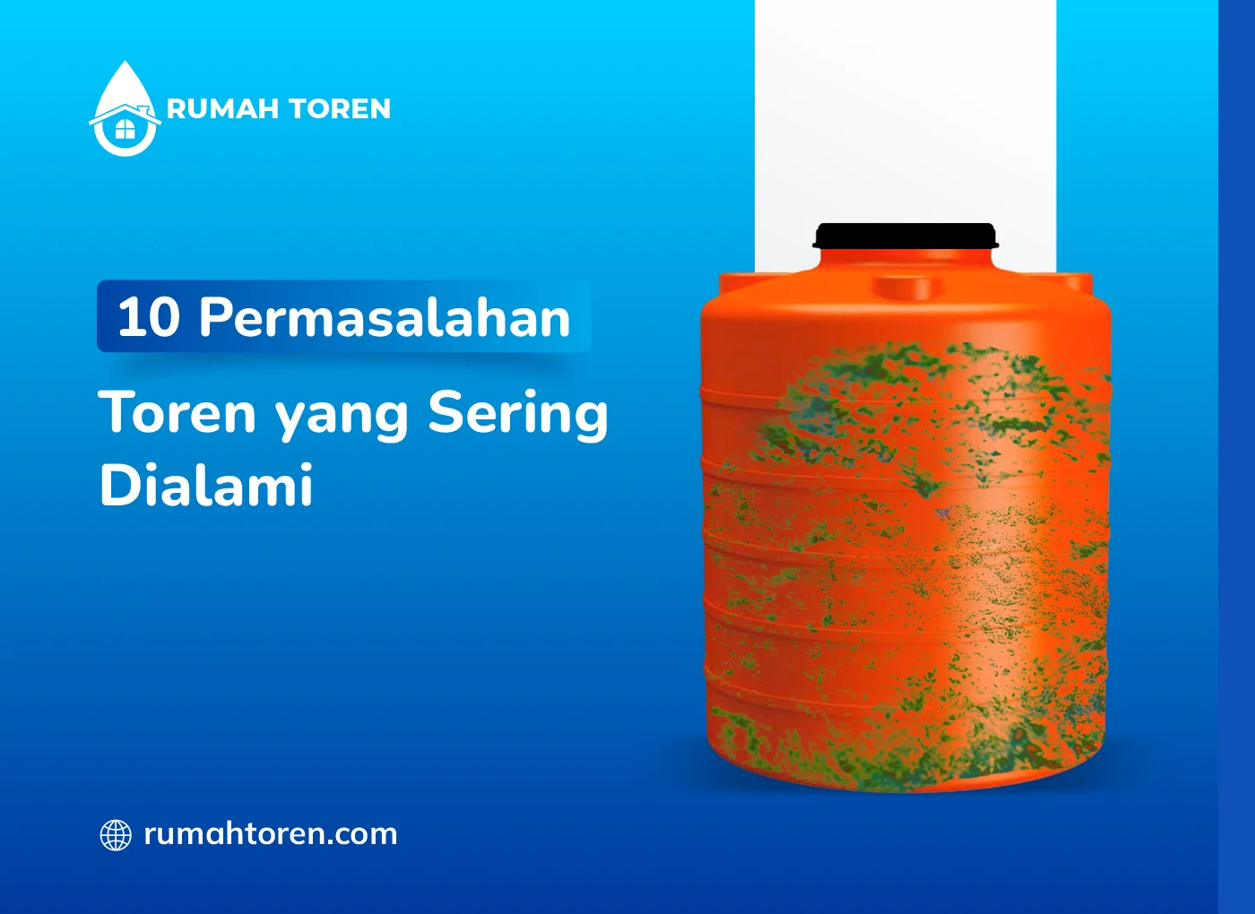 10 Permasalahan Toren yang Sering Dialami