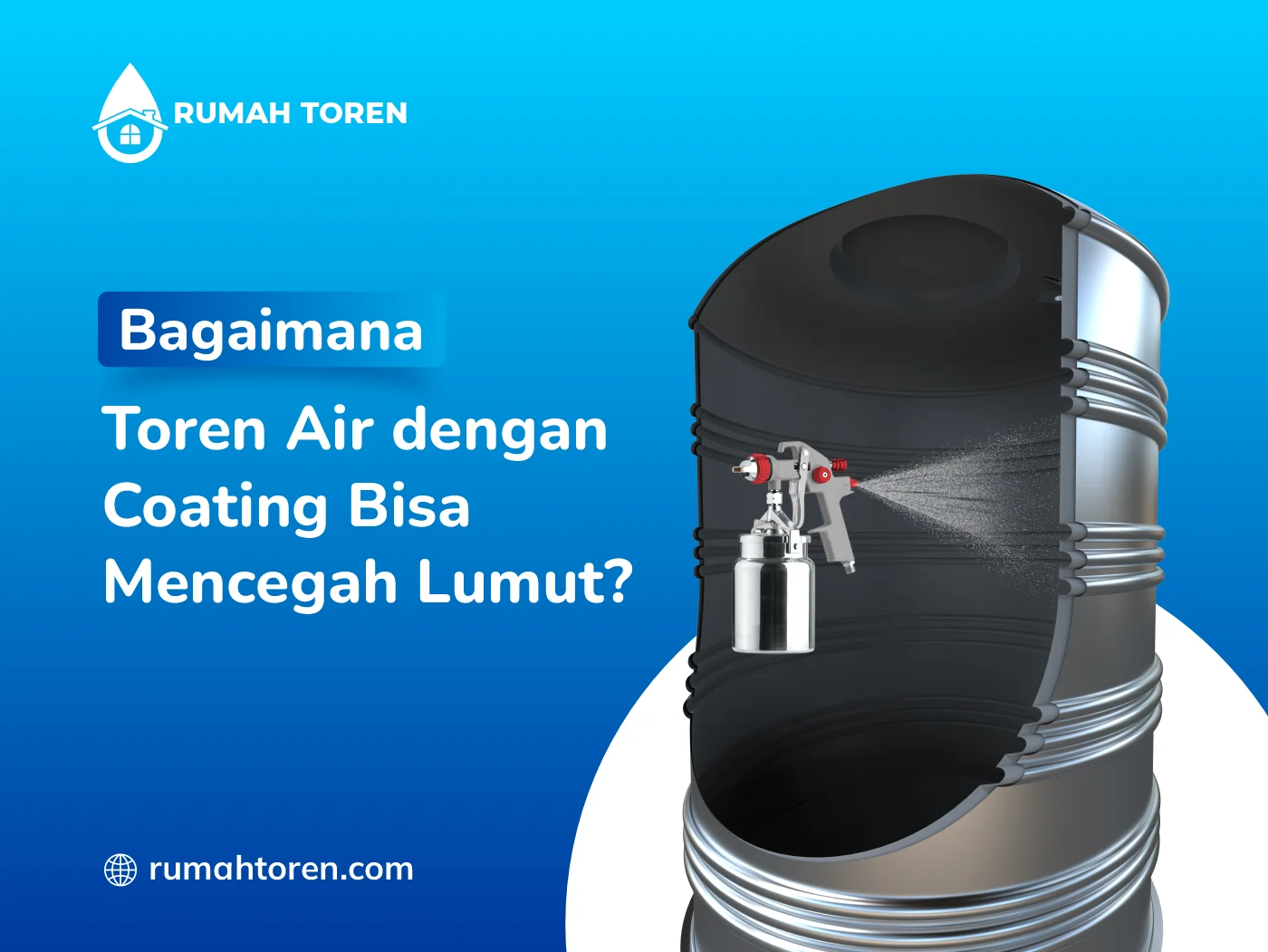 Bagaimana Toren Air dengan Coating Bisa Mencegah Lumut