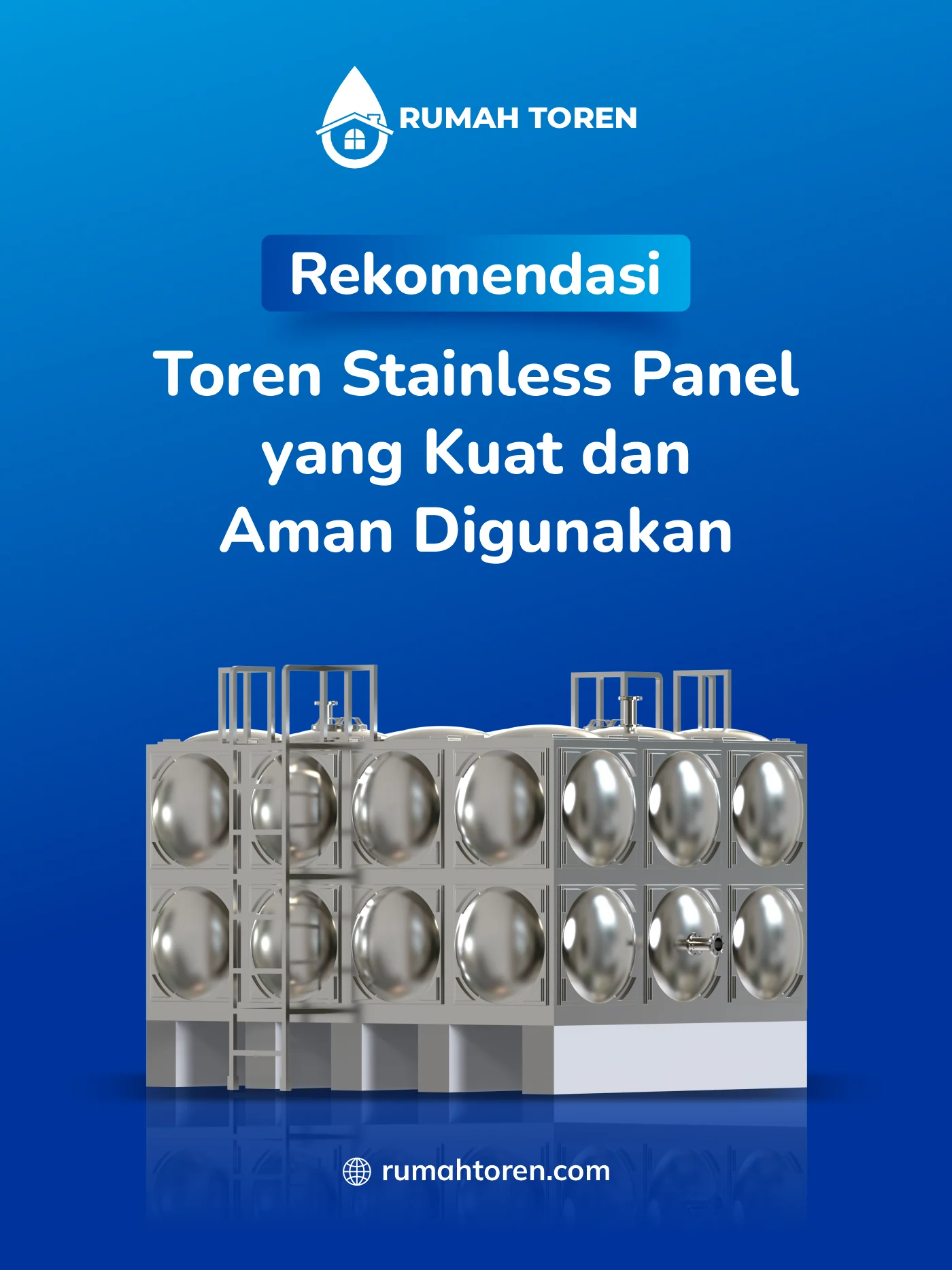 Rekomendasi Toren Stainless Panel yang Kuat dan Aman Digunakan