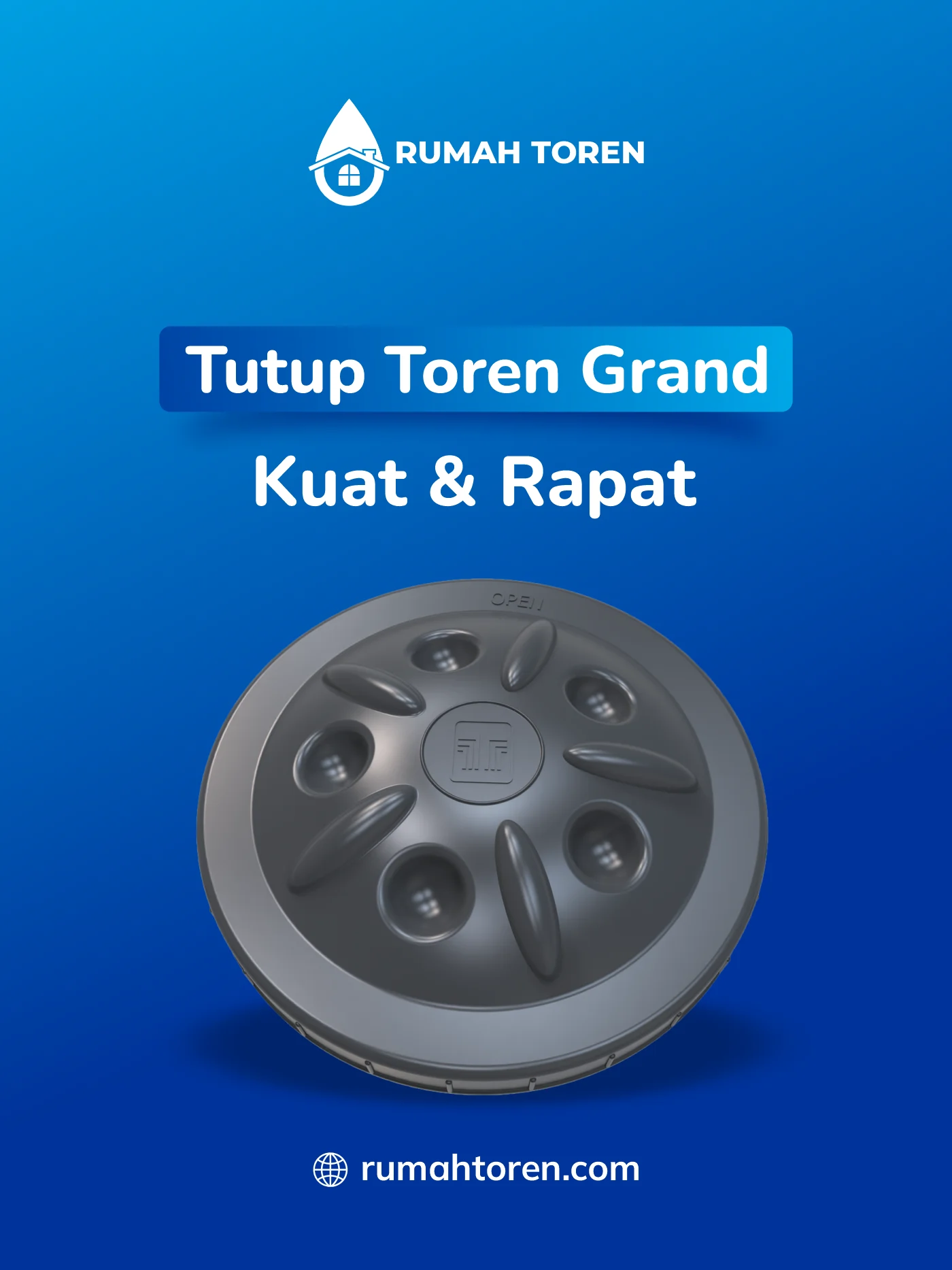 Tutup Toren Grand, Kuat dan Rapat
