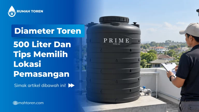 Diameter Toren 500 Liter Dan Tips Memilih Lokasi Pemasangan