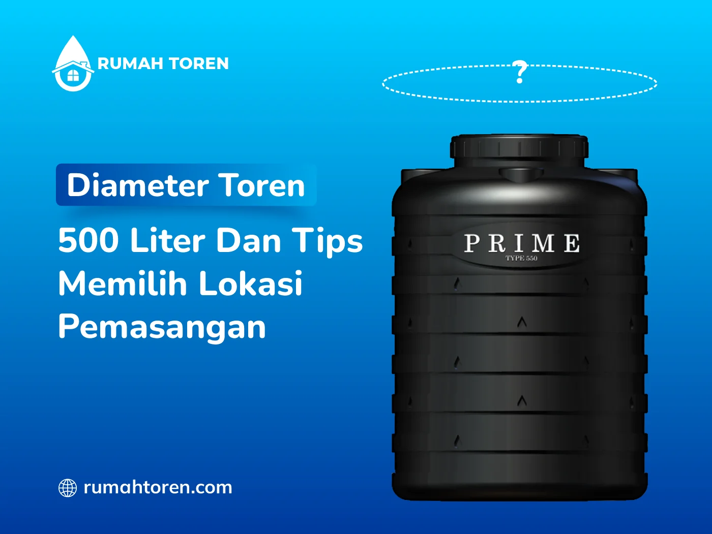 Diameter Toren 500 Liter Dan Tips Memilih Lokasi Pemasangan