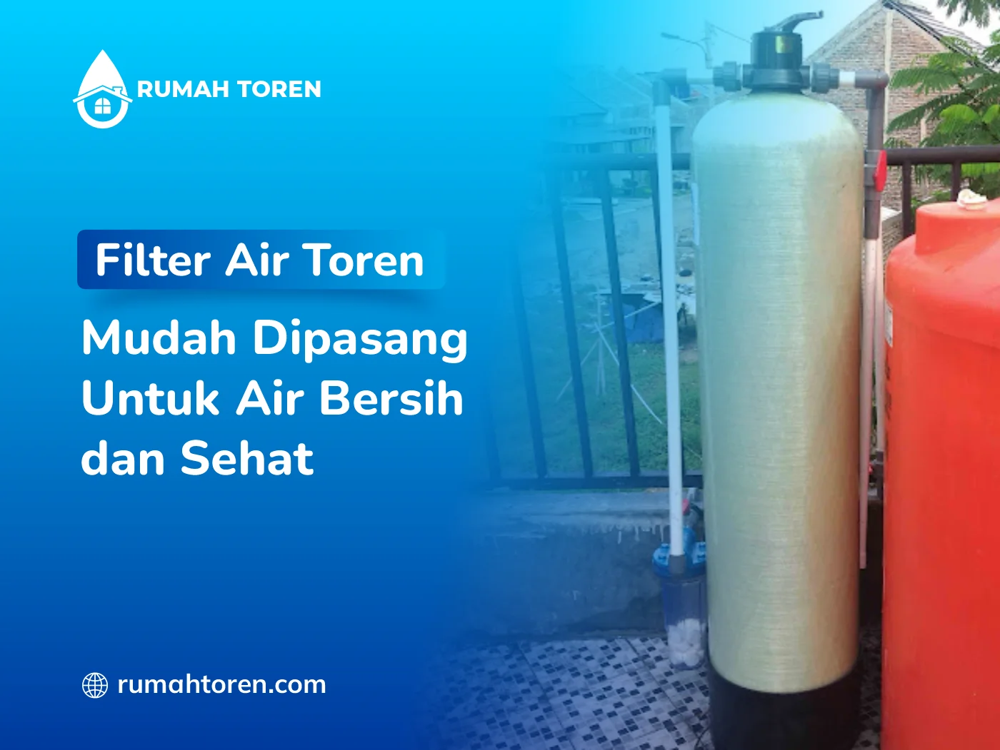Filter Air Toren Mudah Dipasang Untuk Air Bersih Dan Sehat