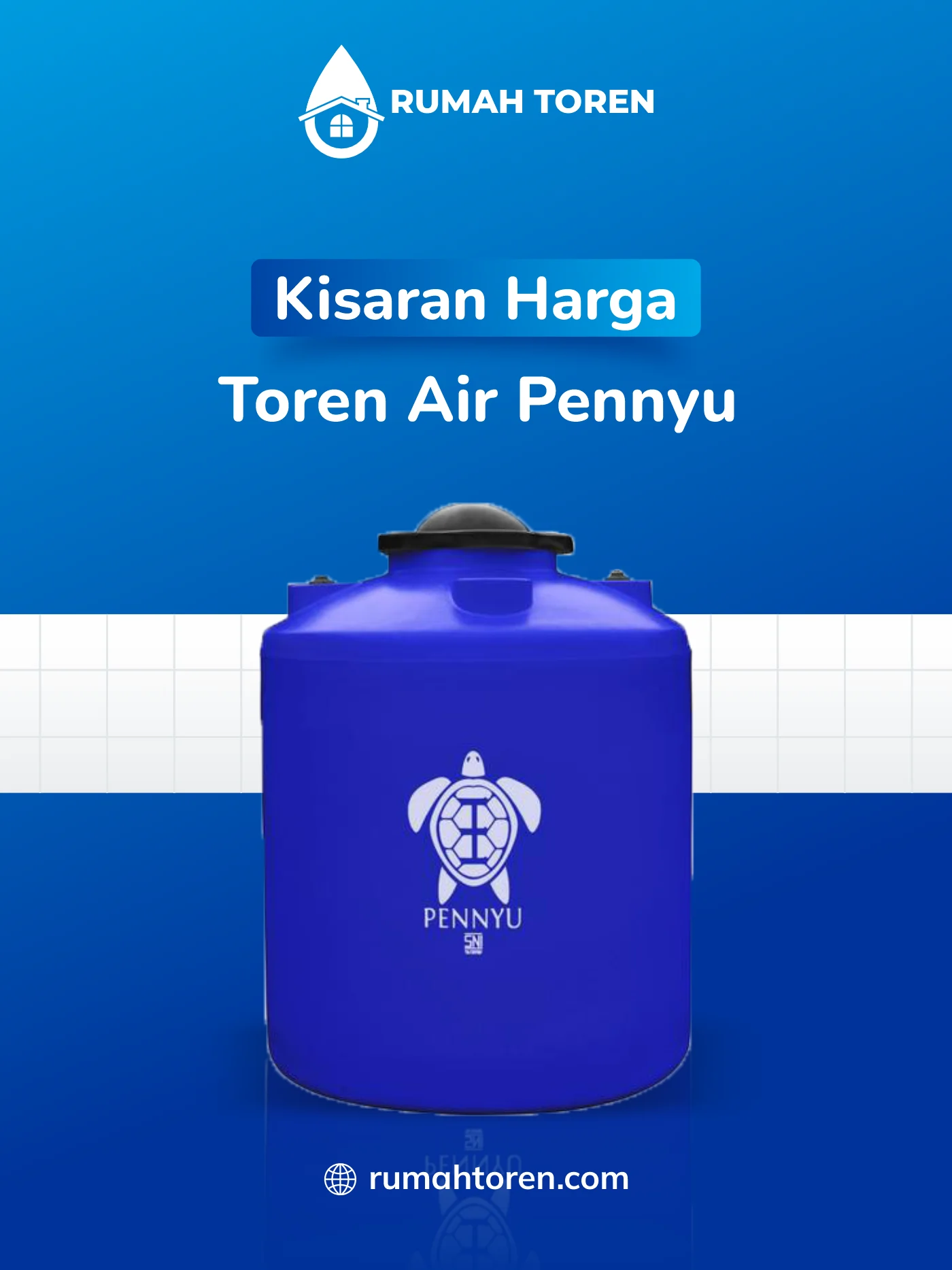 Kisaran Harga Toren Air Pennyu