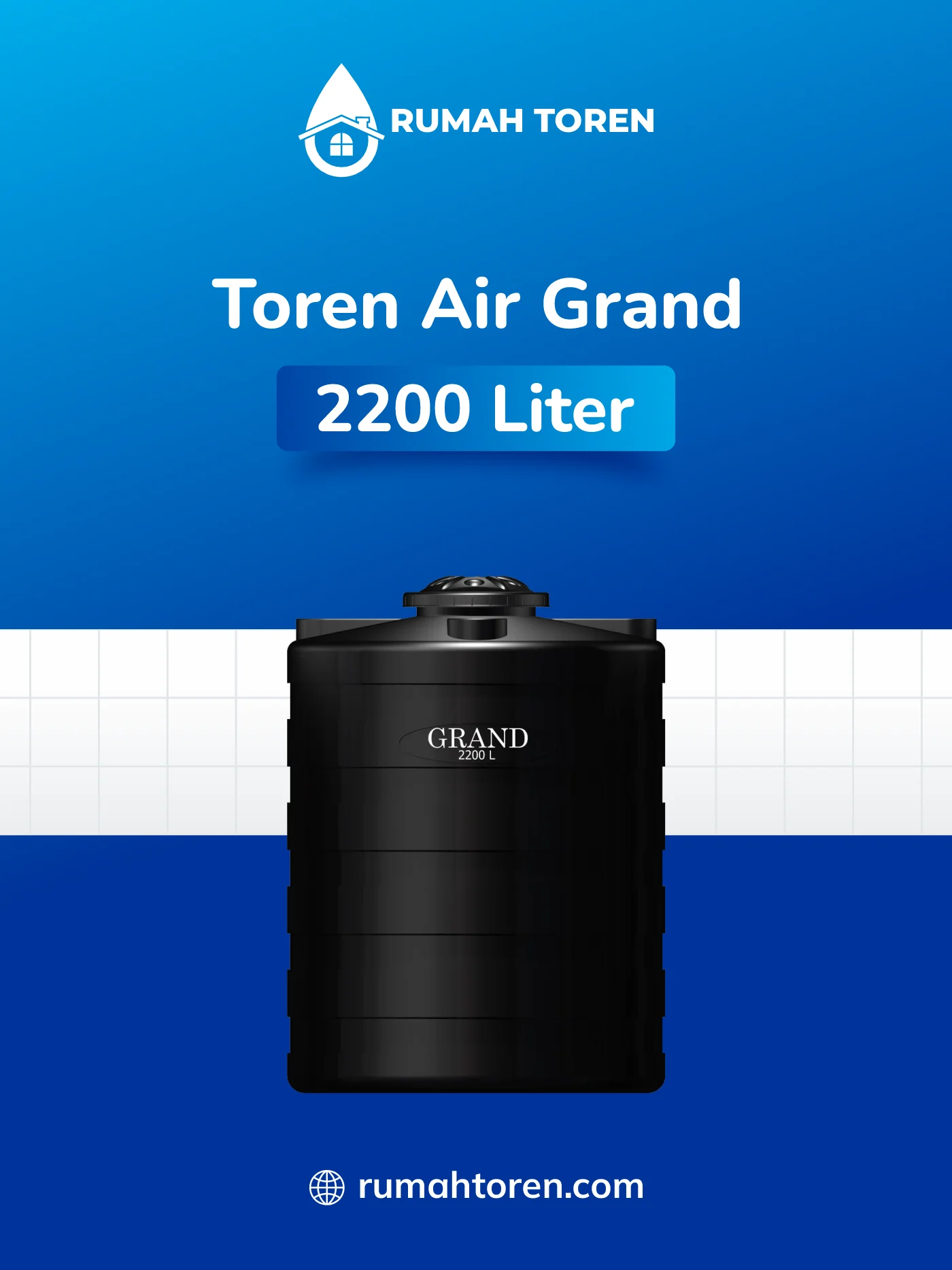 Toren Air Grand Ukuran 2200 Liter