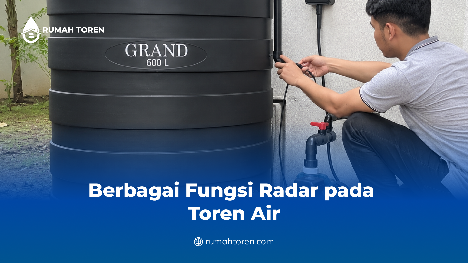 Berbagai Fungsi Radar pada Toren Air