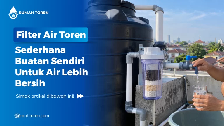 Filter Air Toren Sederhana Buatan Sendiri Untuk Air Lebih Bersih