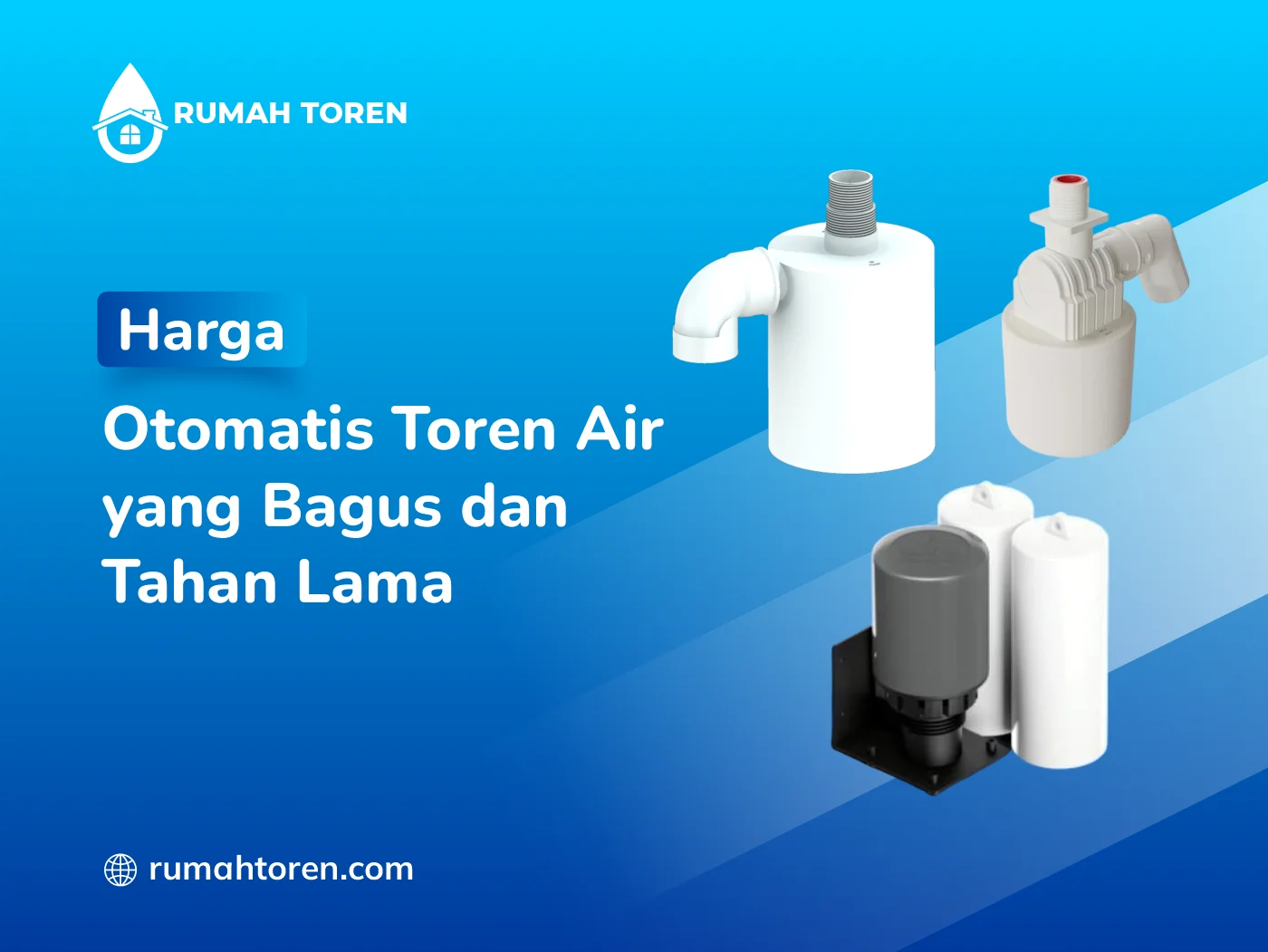 Harga Otomatis Toren Air Yang Bagus Dan Tahan Lama