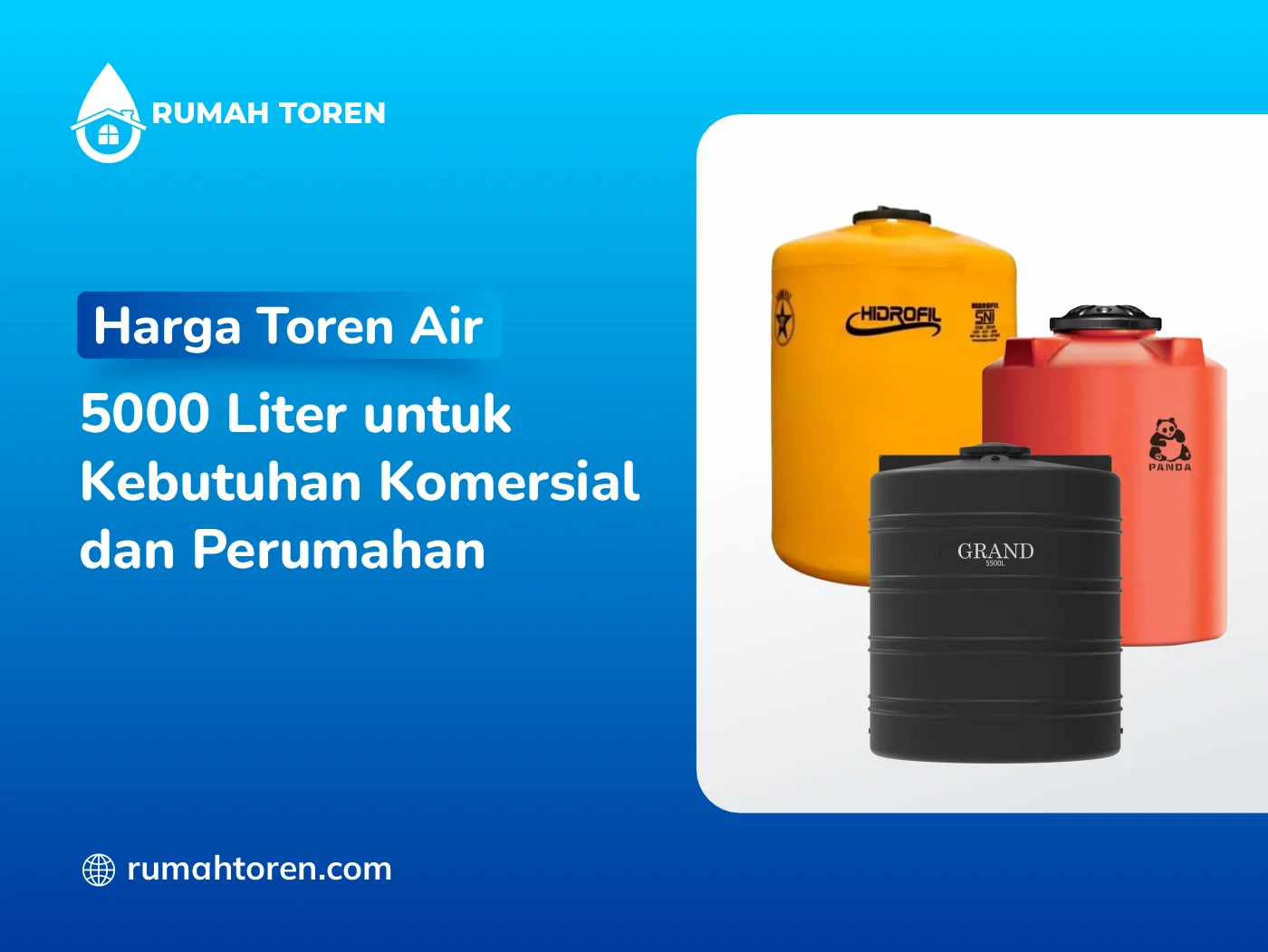 Harga Toren Air 5000 Liter untuk Komersial dan Perumahan