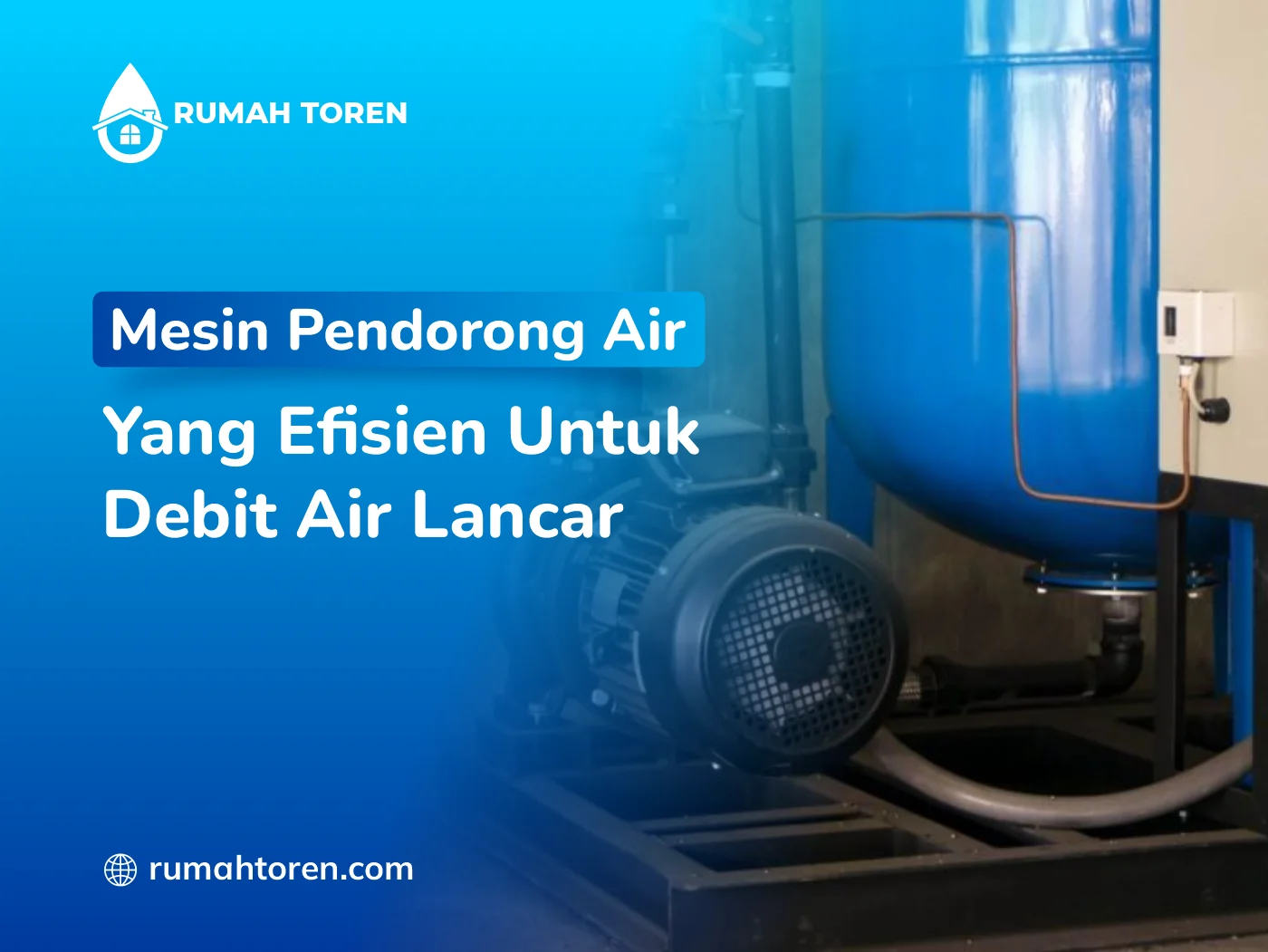 Mesin Pendorong Air Toren Yang Efisien Untuk Debit Air Lancar