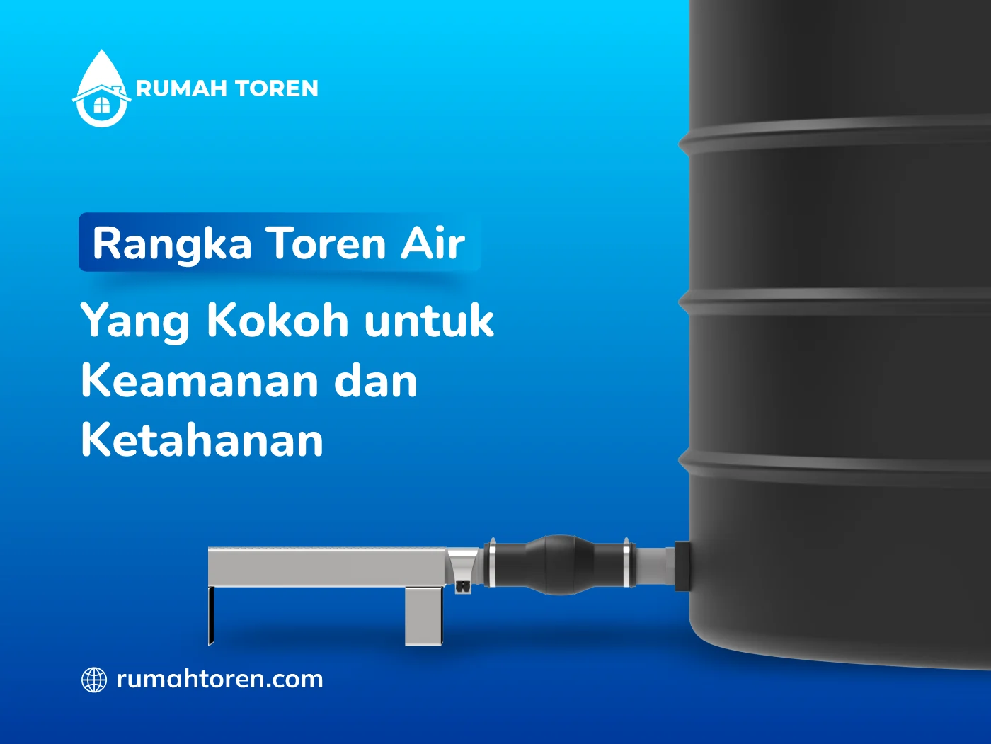 Rangka Toren Air Yang Kokoh Untuk Keamanan Dan Ketahanan