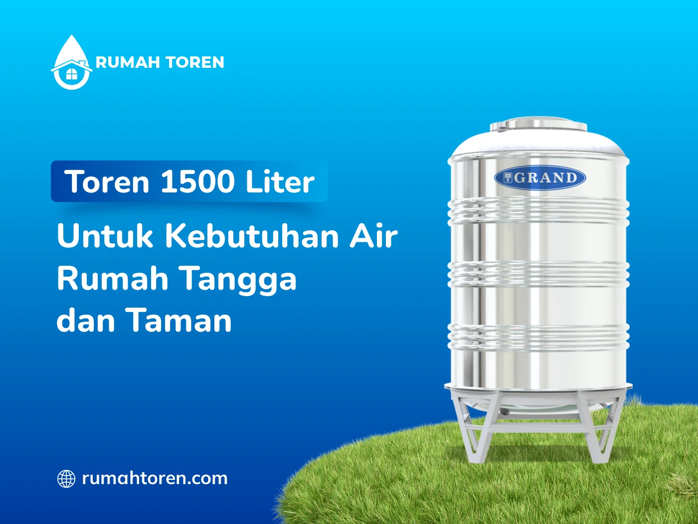 Toren 1500 Liter Untuk Kebutuhan Air Rumah Tangga Dan Taman