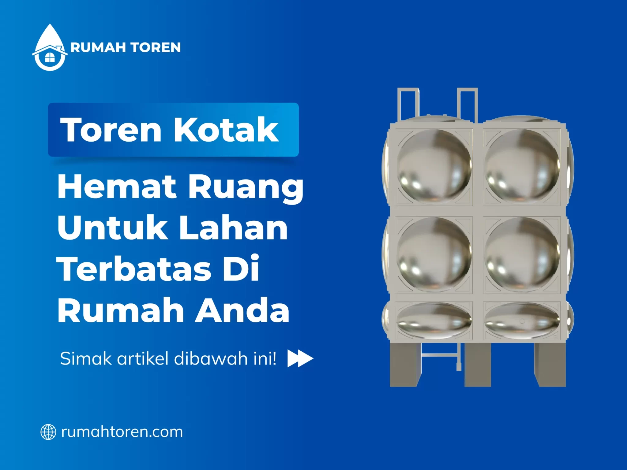 Toren Kotak Hemat Ruang Untuk Lahan Terbatas Di Rumah Anda