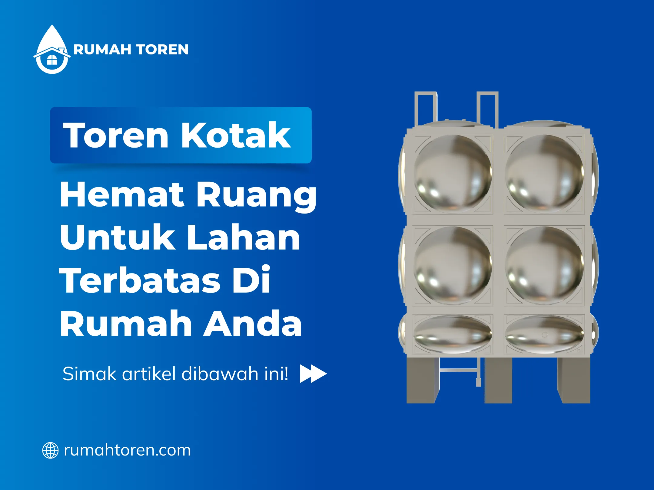 Toren Kotak Hemat Ruang Untuk Lahan Terbatas Di Rumah Anda