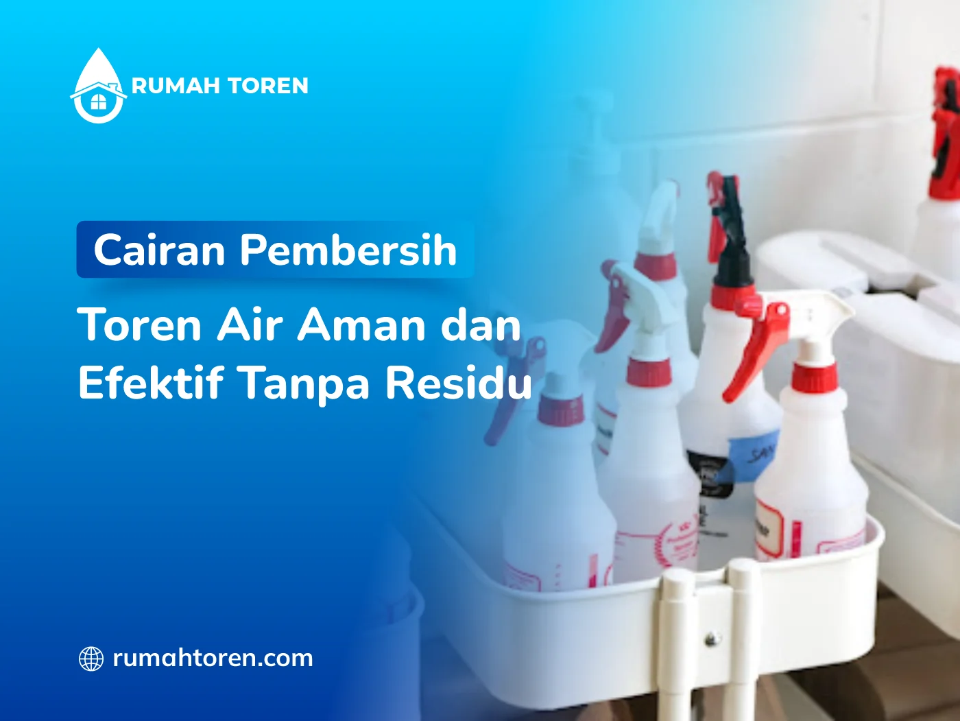 Cairan Pembersih Toren Air Aman Dan Efektif Tanpa Residu