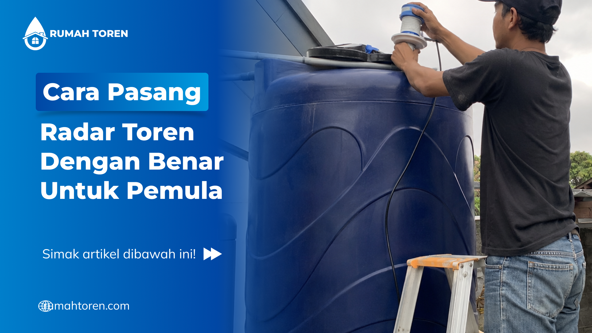Cara Pasang Radar Toren Dengan Benar Untuk Pemula