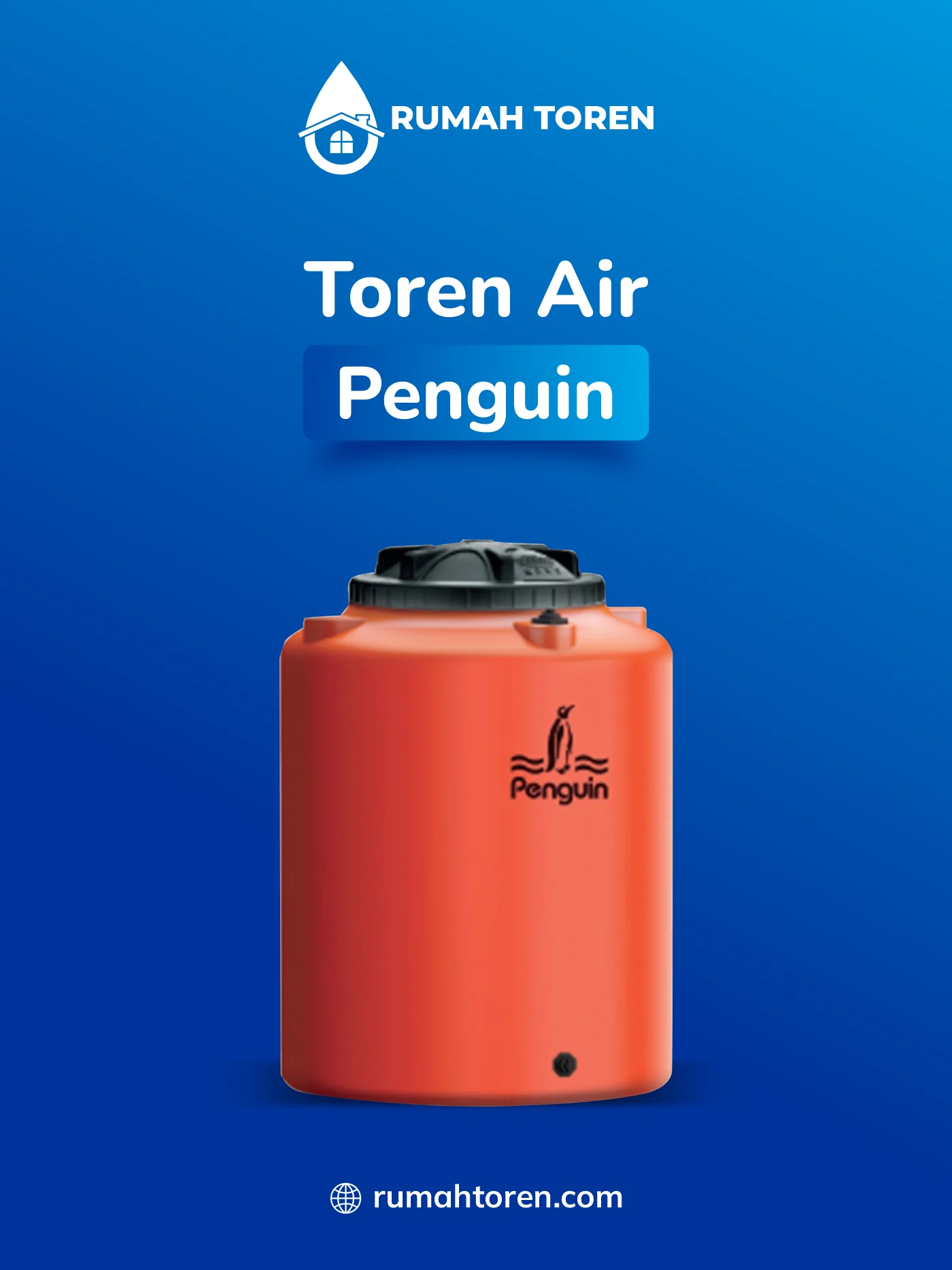 Keunggulan dan Spesifikasi Toren Air TA Tank Penguin