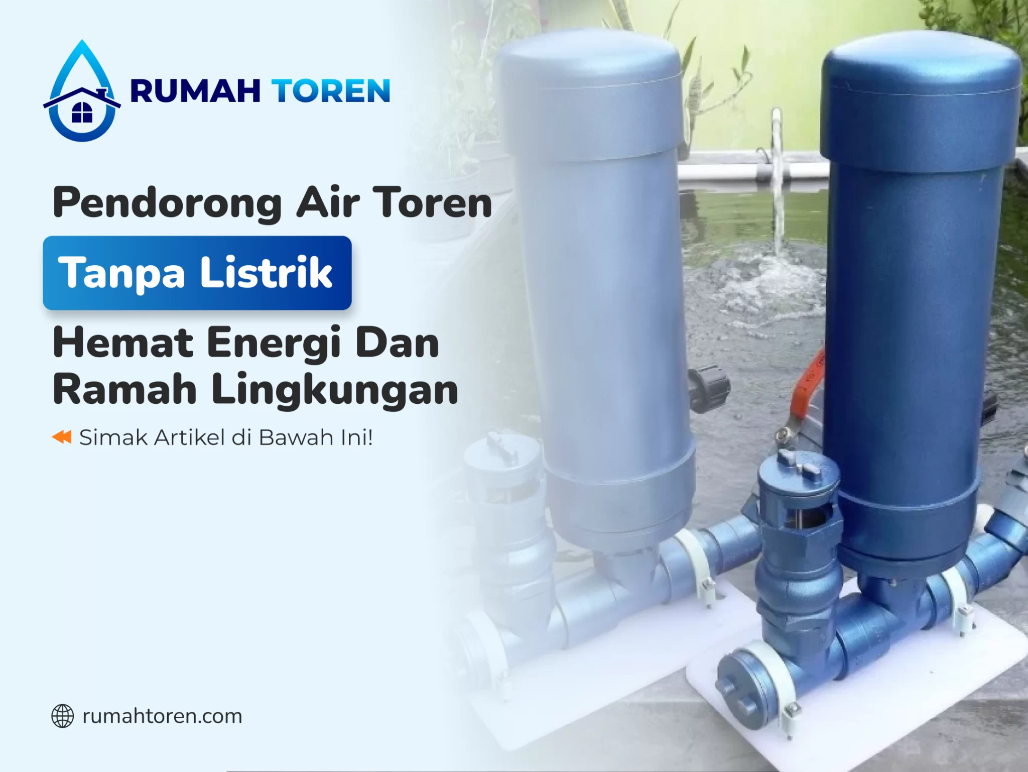 Pendorong Air Toren Tanpa Listrik Hemat Energi Dan Ramah Lingkungan